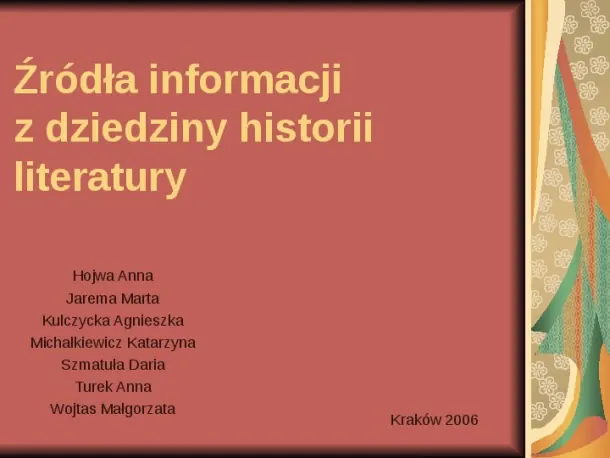 Źródła informacji z dziedziny historii literatury - Slide pierwszy