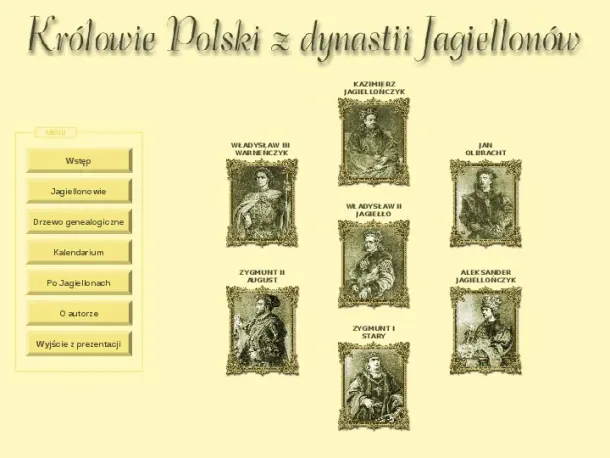 Królowie Polski z dynastii Jagiellonów - Slide pierwszy