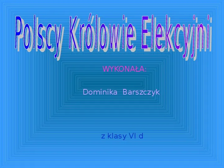 Polscy królowie elekcyjni - Slide 1