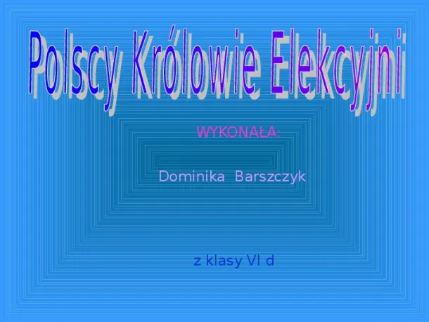 Polscy królowie elekcyjni - Slide pierwszy