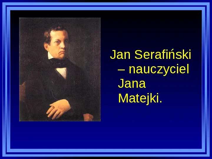 Jan Matejko - Slide 33