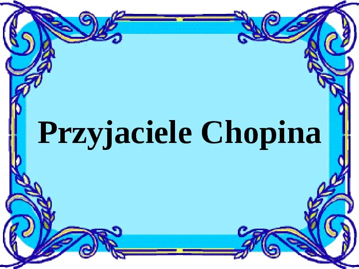 Fryderyk Chopin - największy polski kompozytor i pianista - Slide 20