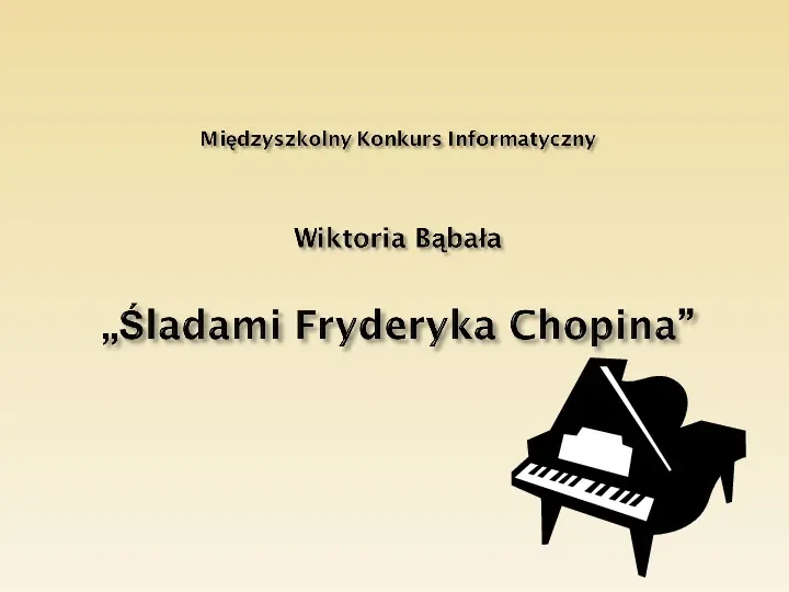 Śladami Fryderyka Chopina - Slide 1