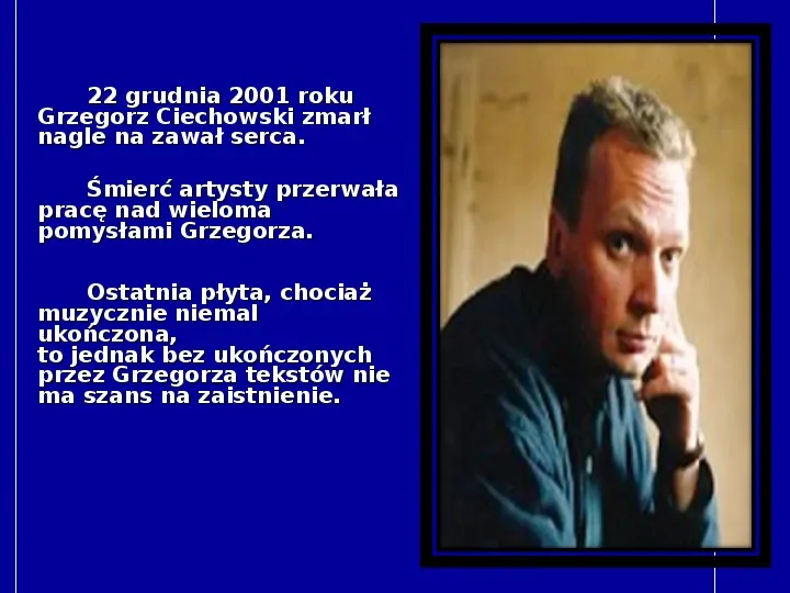 Grzegorz Ciechanowski - Slide 11