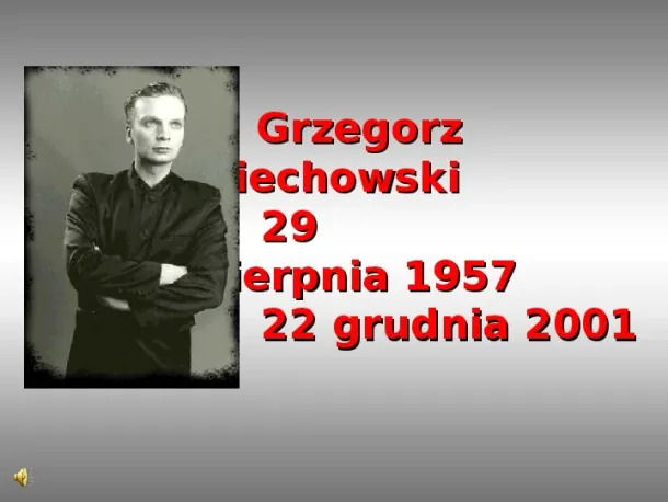 Grzegorz Ciechanowski - Slide pierwszy