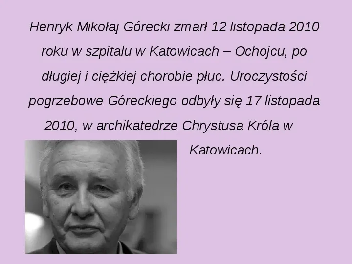 Henryk Mikołaj Górecki - Slide 16