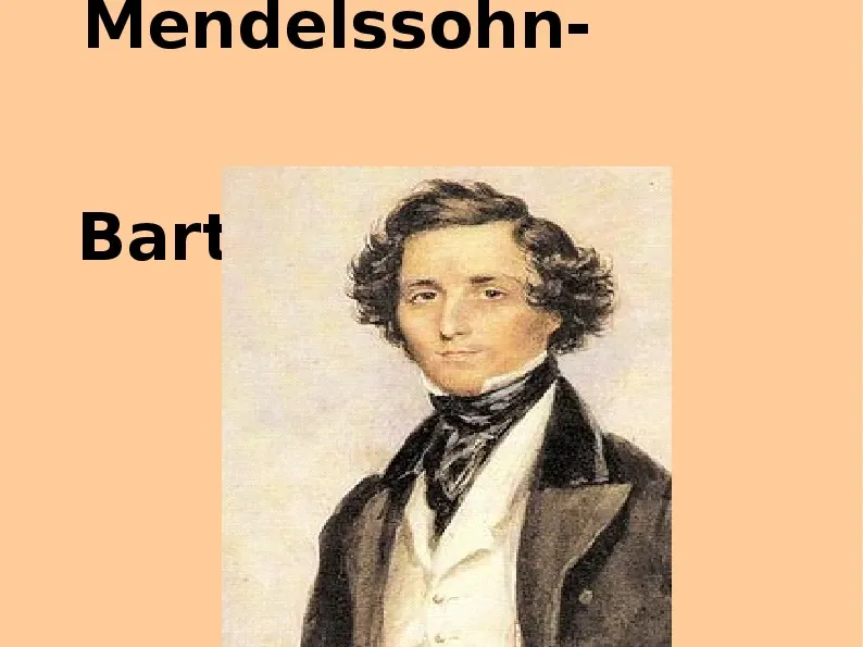 Felix Mendelssohn - Slide 2