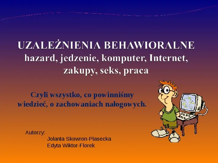KOMPUTERY, INTERNET KORZYŚCI I ZAGROŻENIA - Slide 1