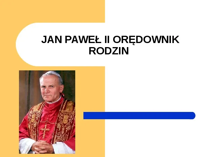 JAN PAWEŁ II - Slide 1