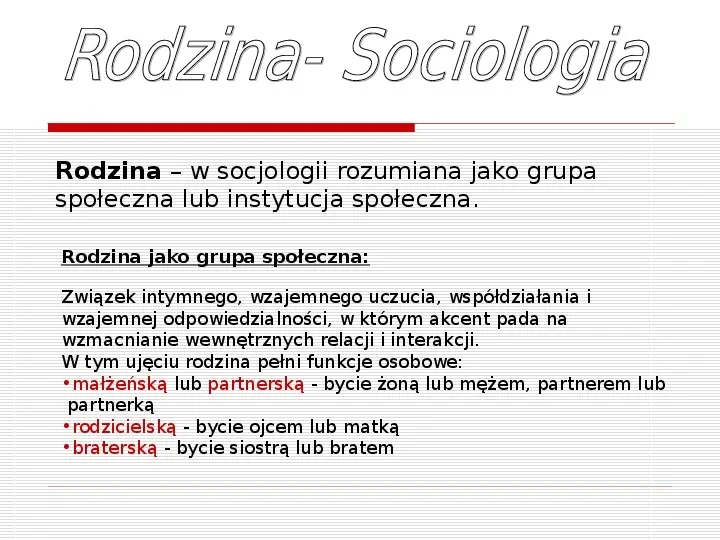 Rodzina jako grupa społeczna - Slide 3