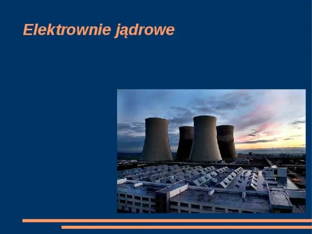 Elektrownie atomowe - Slide pierwszy
