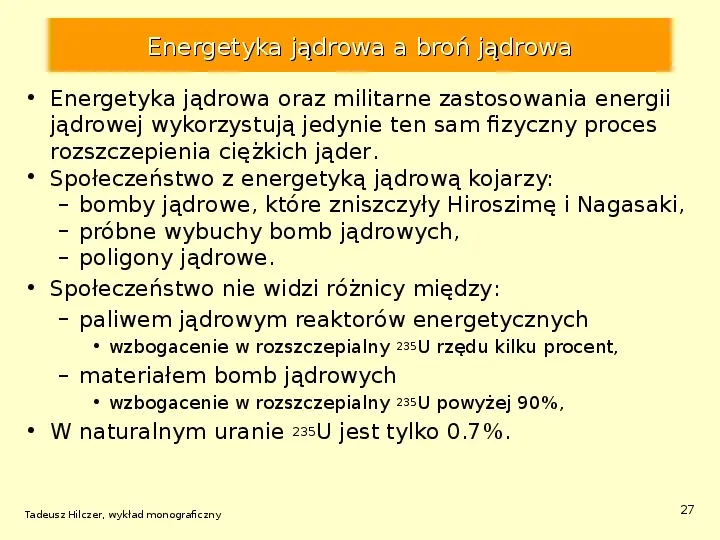 Energetyka jądrowa - Slide 27