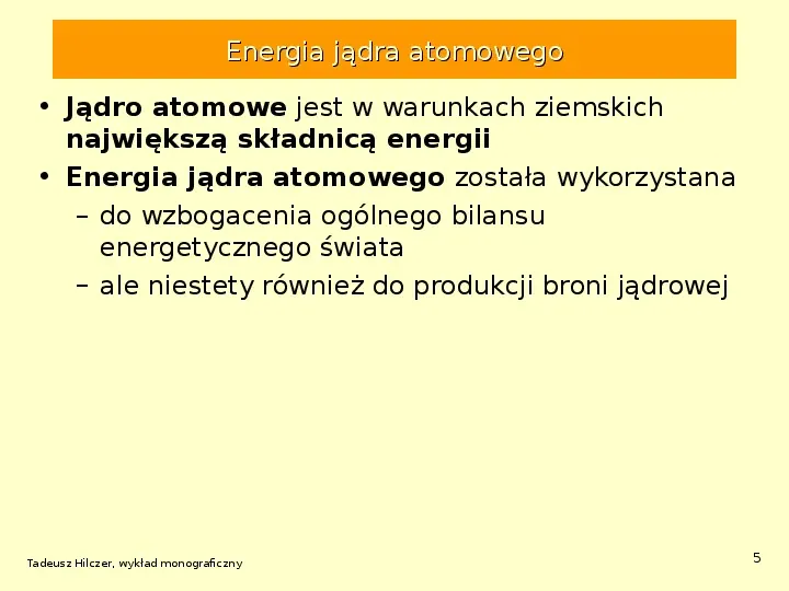 Energetyka jądrowa - Slide 5