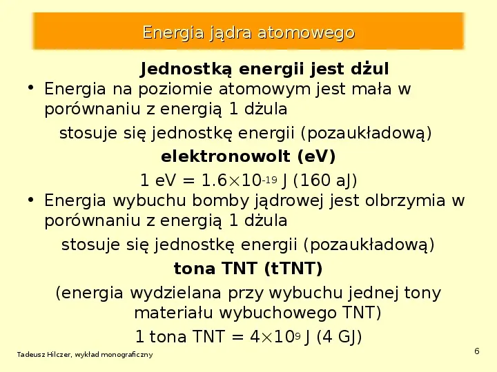 Energetyka jądrowa - Slide 6