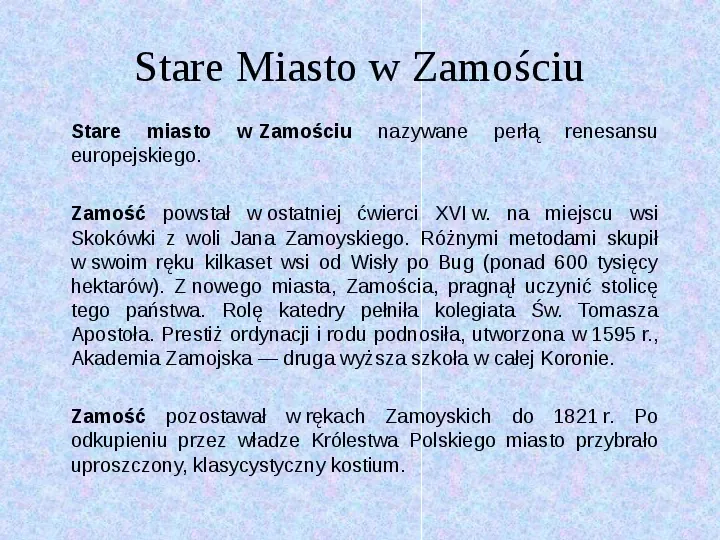 Zabytki z listy UNESCO Polska - Slide 4