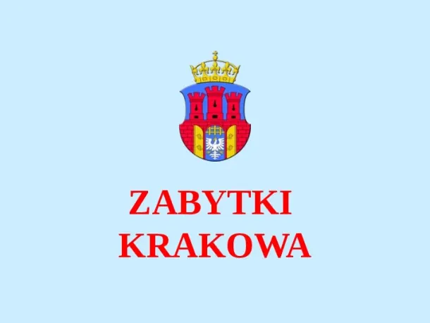 Zabytki Krakowa - Slide pierwszy