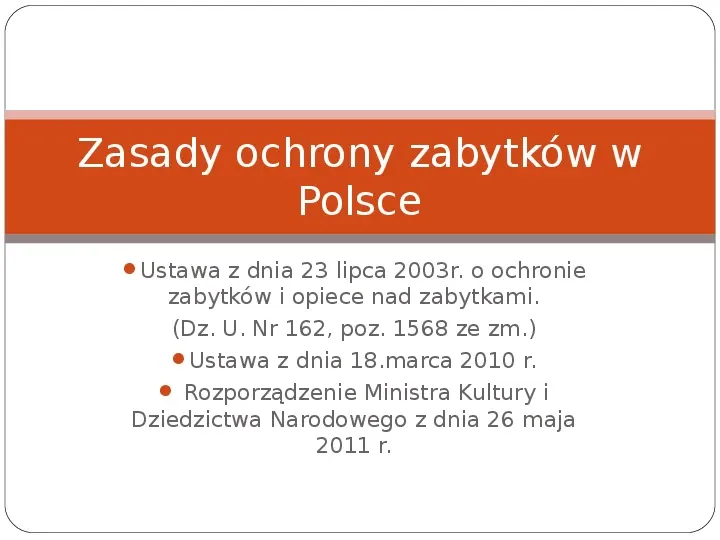 Zasady ochrony zabytków w Polsce - Slide 1