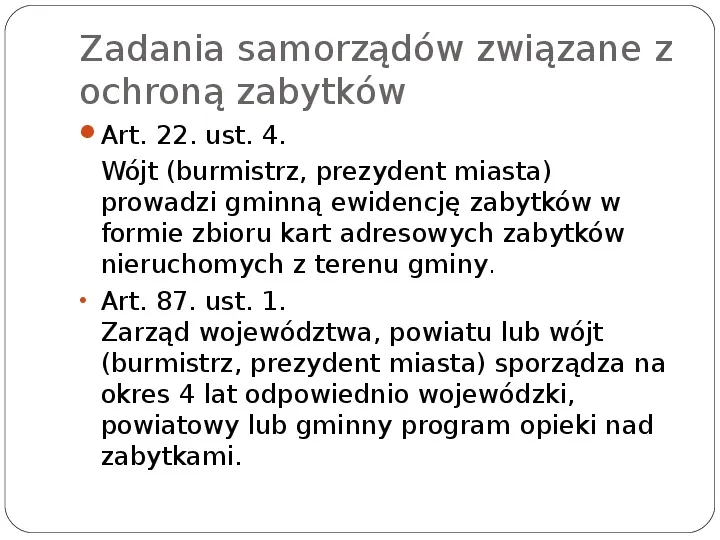 Zasady ochrony zabytków w Polsce - Slide 8