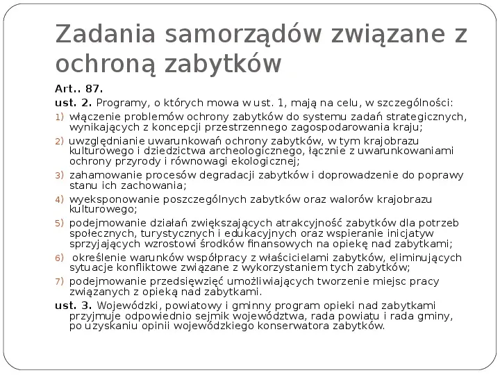 Zasady ochrony zabytków w Polsce - Slide 9