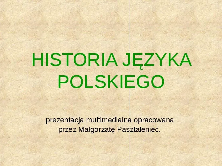 Historia Języka Polskiego - Slide 1