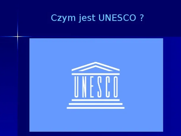 UNESCO - Slide pierwszy